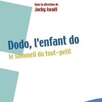 Dodo, l'enfant do - Le sommeil du tout-petit