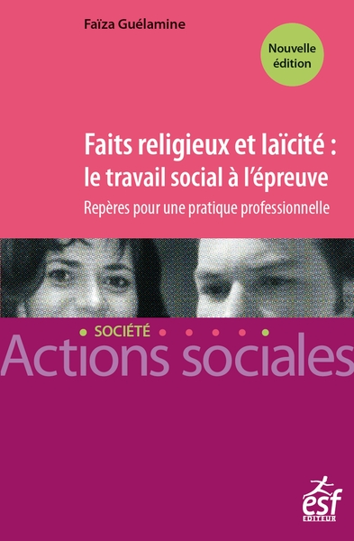 Faits religieux et laïcité : le travail social à l'épreuve