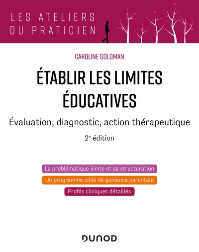 Etablir les limites éducatives - Evaluation, diagnostic, action thérapeutique