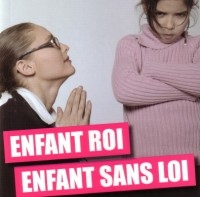 Enfant roi, enfant sans loi