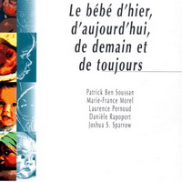 Bébé d'hier, d'aujourd'hui, de demain et de toujours