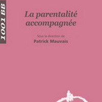 La parentalité accompagnée