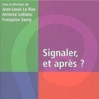 Signaler, et après ?
