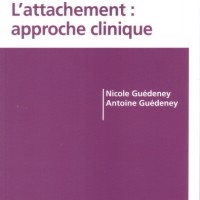 L'attachement : approche clinique