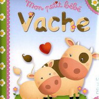 Mon petit bébé - Vache