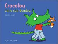 Crocolou aime son doudou