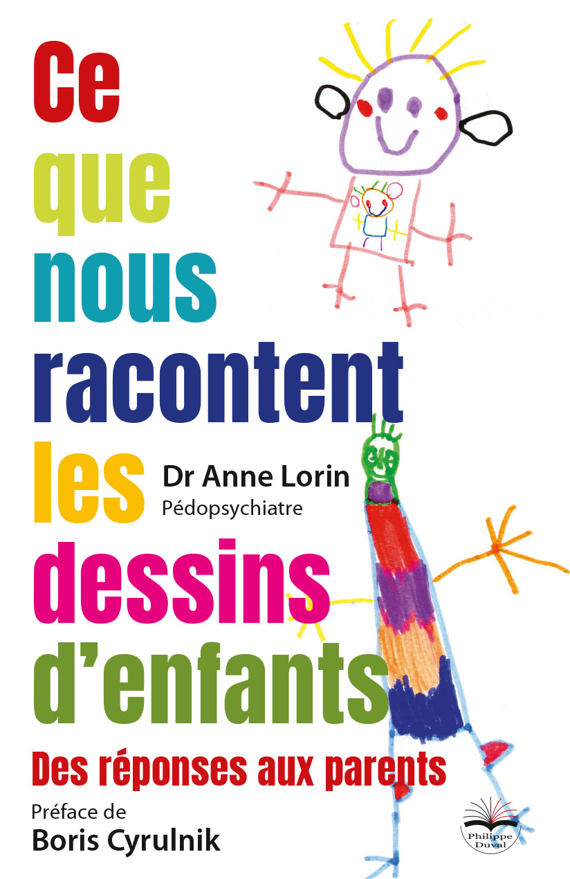 Ce que nous racontent les dessins d’enfants - Des réponses aux parents