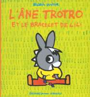 L'âne Trotro et le bracelet de Lili