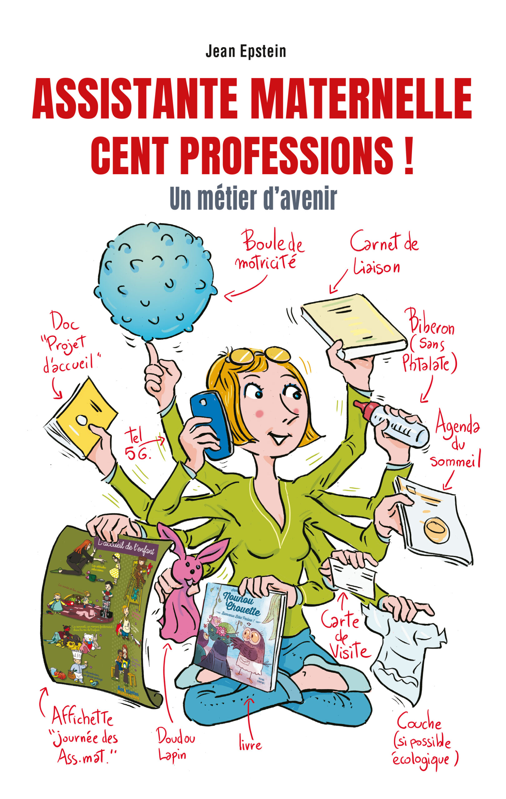 Assistante maternelle, cent professions ! - Un métier d'avenir